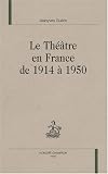 Revue Honoré Champion  / Le théâtre en France de 1914 à 1950