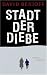 Stadt der Diebe (Gebundene Ausgabe)