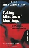 Taking Minutes of Meetings (Creating Success)