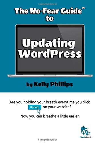 The No-Fear Guide to Updating WordPress