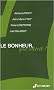 Le bonheur, quel int�r�t ?
