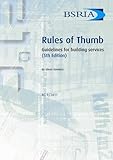 Rules of thumb : guidelines for building services