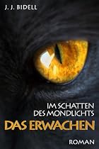 Im Schatten des Mondlichts - Das Erwachen
