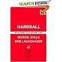 Hardball: Are You Playing to Play or Playing to Win?