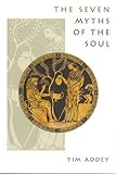 The seven myths of the soul