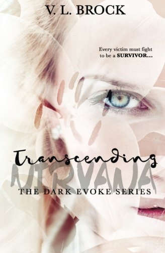 Transcending Nirvana (The Dark Evoke Series) (Volume 3)