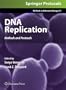 DNA Replication: Methods and Protocols (Methods in Molecular Biology)