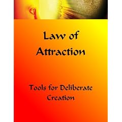 Law of Attraction Toolkit: Learn How To Master The Secret (Start Receiving What You Are Wanting in Life!)