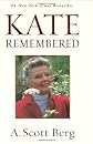 Kate Remembered [Roughcut]