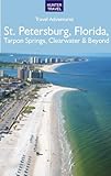 St. Petersburg Florida, Tarpon Springs, Clearwater & Beyond