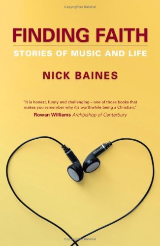 Finding Faith: Stories of Music and Life: Getting in Tune with God
