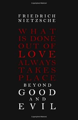 Beyond Good and Evil