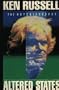 Altered States: The Autobiography of Ken Russell