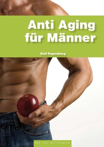 Edition Winterwork Anti Aging f&uuml;r M&auml;nner