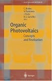 Organic Photovoltaics: Concepts and Realization (Springer Series in Materials Science)