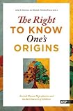 The right to know one's origins : assisted human reproduction and the best interests of children