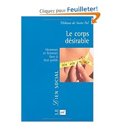 Le corps d�sirable - Hommes et femmes face � leur poids