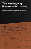 The Hemingway manuscripts : an inventory