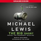 The Big Short: Inside the Doomsday Machine | [Michael Lewis]