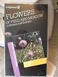 Flowers of field and meadow