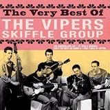 Vipers Skiffle Group - The Very Best of the Vipers Skiffle Group