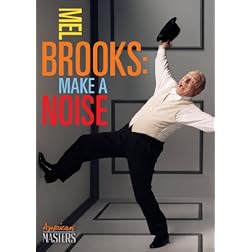 Mel Brooks: Make A Noise (American Masters)