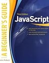 JavaScript, A Beginner's Guide, Third Edition (Beginner's Guide (Osborne Mcgraw Hill))