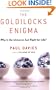 The Goldilocks Enigma: Why Is the Universe Just Right for Life?