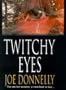 Twitchy Eyes