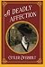 A Deadly Affection