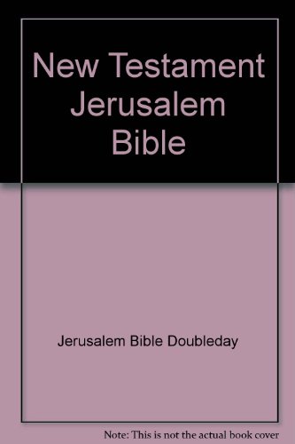 The New Testament of the Jerusalem Bible
