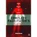 The Complete Facilitator's Handbook