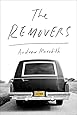 The Removers: A Memoir