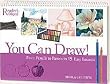 You Can Draw: From Pencil to Pastel in 15 Easy Lessons