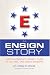 The Ensign Story: North America's Largest Class of Full-keel, One Design Sailboats