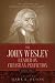 The John Wesley Reader On Christian Perfection.