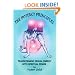 The Potency Principles: Transforming Sexual Energy into Spiritual Power