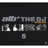 ATB - The DJ 5 - In The Mix [3CD Box-Set]von "Various"