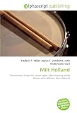 Milt Holland: Percussionist, Chatur Lal, James Taylor, Silent Running, Shelly Manne, John Williams, Henry Mancini
