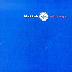 Subtle Ways by Maktub (Audio CD - 1999)