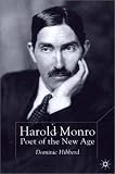 Harold Monro: Poet of the New Age