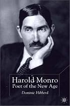 Harold Monro: Poet of the New Age