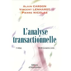 L'analyse transactionnelle : Outil de communication et d'�volution