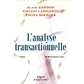 L'analyse transactionnelle : Outil de communication et d'�volution