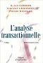 L'analyse transactionnelle : Outil de communication et d'�volution