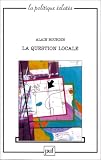 La Question locale