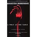 A Wolf at the Table: A Memoir of My Father