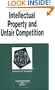 Intellectual Property and Unfair Competition in a Nutshell: Intellectual Property (Nutshell Series)