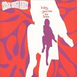 Baby Youre So Free [CD 1]