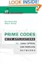 Prime Codes with Applications to Optical and Wireless Networks